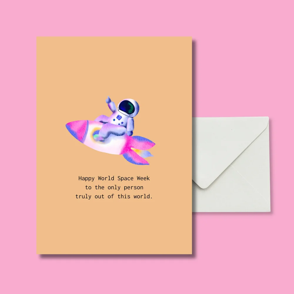 Happy World Space Week to the one person who is truly out of this world.